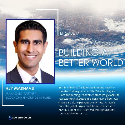 Tech Transformations: Navigating Web3, Blockchain, and the Future of Innovation with Aly Madhavji