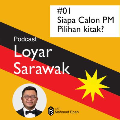 Siapa calon PM pilihan kitak?