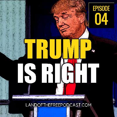 LFP004: Donald Trump Is Right... About Iraq