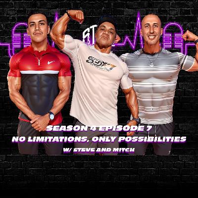 No Limitations, Only Possibilities | STILL HERE PODCAST Season 4 Episode 7