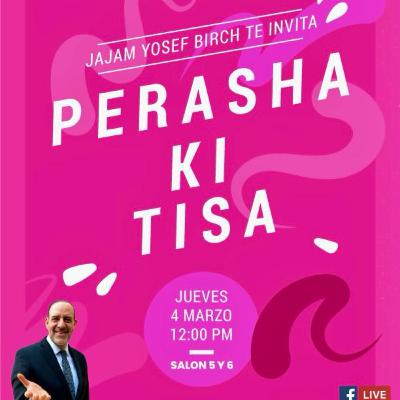 RAB YOSEF BIRCH- PERASHA KI TISA 5786- EL SECRETO DE LA FELICIDAD