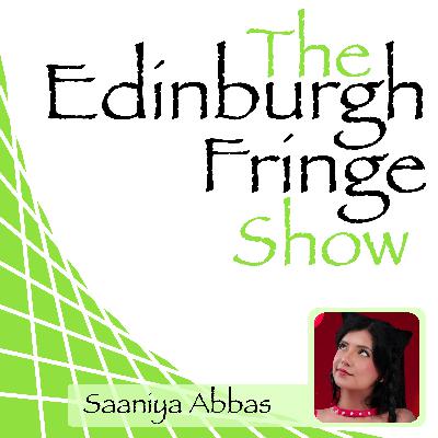The Edinburgh Fringe Show 2025 – Saaniya Abbas – Hellarious