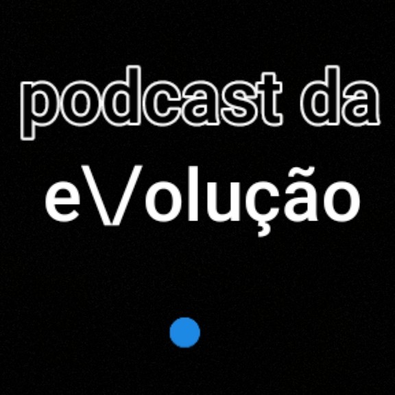 podcast da e\\/olução | vitor couthe.