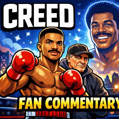 Creed Fan Commentary with Andy Godoy Creed Fan Commentary with Andy Godoy