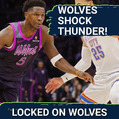 Minnesota Timberwolves OUT-THUNDER the Oklahoma City Thunder as Anthony Edwards Dominates Late