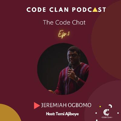 The Code Chat with Jeremiah Ogbomo