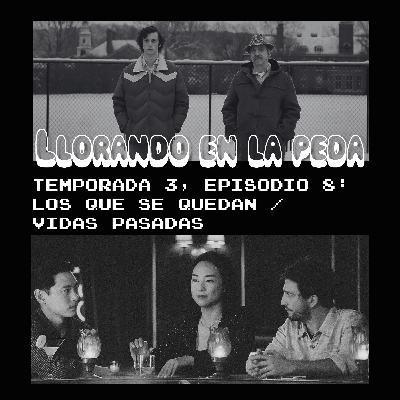 Los Que Se Quedan / Vidas Pasadas Los Que Se Quedan / Vidas Pasadas