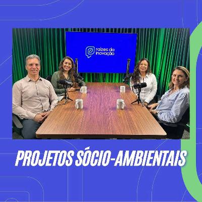 RI#06 - Projetos Sócio-Ambientais RI#06 - Projetos Sócio-Ambientais