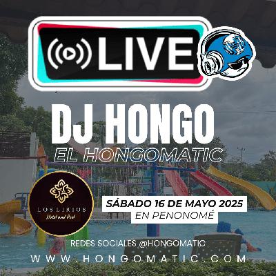 TIK TOK LIVE DESDE LOS LIRIOS HOTEL AND POOL PENONOMÉ DJ HONGO EL HONGOMATIC