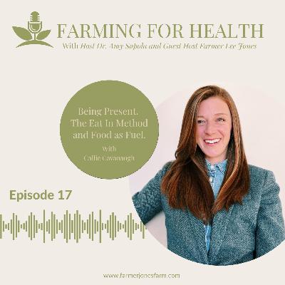 Being Present, The Eat In Method and Food as Fuel