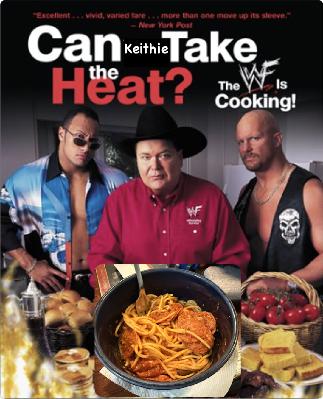 Can Keithie Take The Heat - #5 - Sherri Martel’s Famous Pizza Spaghetti