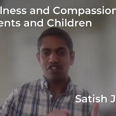 Mindfulness and Compassion for Parents and Children