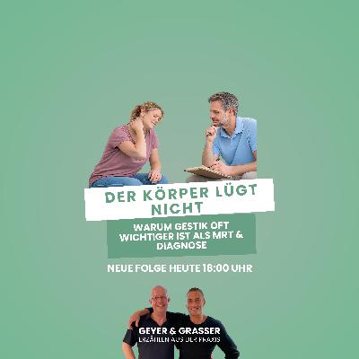 🎙️Der Körper lügt nicht: Warum Gestik oft wichtiger ist als MRT & Diagnose 🎙️Der Körper lügt nicht: Warum Gestik oft wichtiger ist als MRT & Diagnose