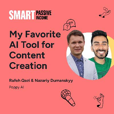 SPI 877: My Favorite AI Tool for Content Creation with Rafeh Qazi and Nazariy Dumanskyy