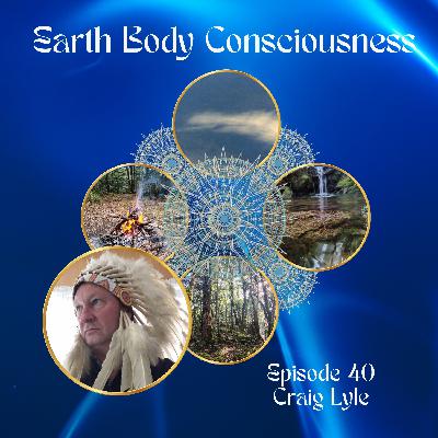Episode 40: Intuitive Abilities, Prophecies and the Future with Craig Lyle