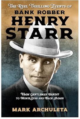 SE551 Henry Starr- Was he a gentleman bandit, driven by injustice or greed? And in the end, does he deserve to be remembered as a folk hero, or something far more complex?