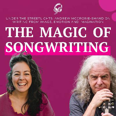 Under the Streetlights: Andrew McCrorie-Shand on Writing from Image, Emotion and Imagination