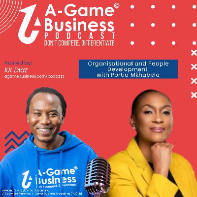 Organisational and People Development with Portia Mkhabela Organisational and People Development with Portia Mkhabela