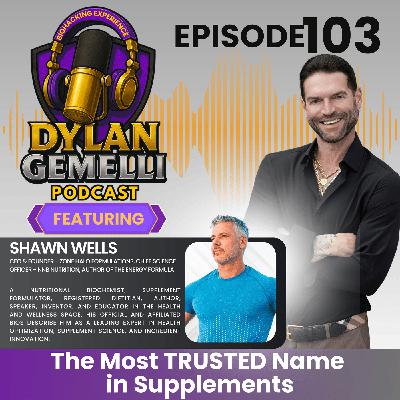 Episode #103 Featuring Shawn Wells! The MOST TRUSTED Name in Supplements! ASTONISHING INSIGHT from the wide world of supplements! Also discussions on Peptides, SARMS, Scams and MORE! Episode #103 Featuring Shawn Wells! The MOST TRUSTED Name in Supplements! ASTONISHING INSIGHT from the wide world of supplements! Also discussions on Peptides, SARMS, Scams and MORE!