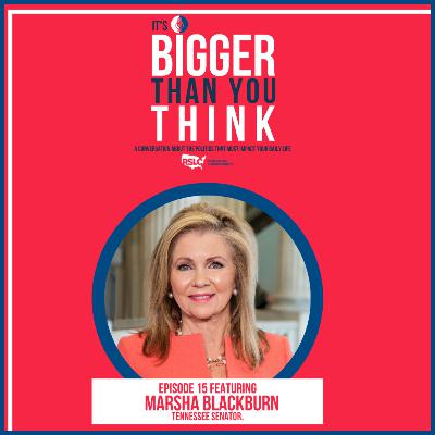 Episode 15: Tennessee Senator Marsha Blackburn Episode 15: Tennessee Senator Marsha Blackburn