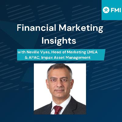 Neville Vyas - On Marketing Best Practice in FS Neville Vyas - On Marketing Best Practice in FS