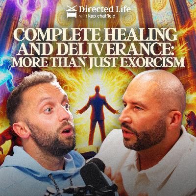 How Jesus Breaks Every Chain: The Truth About Deliverance and Kingdom Authority with Mike Signorelli | Ep.84
