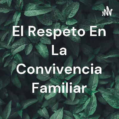 Respeto en la familia