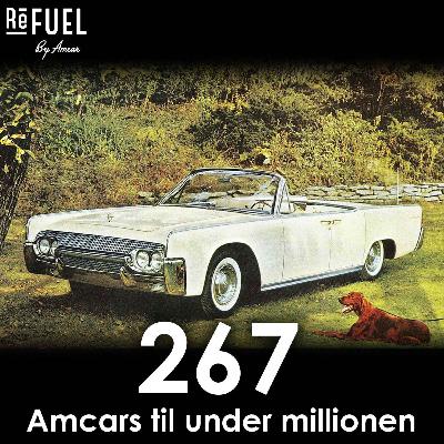 #267 - Amcars til under millionen