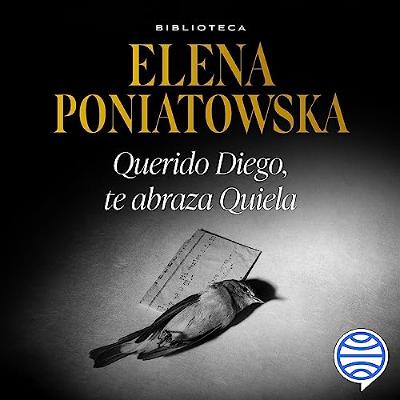Querido Diego, te abraza Quiela (Audiolibro) | Prueba Gratis