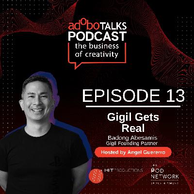 Ep. 13: Gigil Gets Real