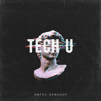 ANTON ARBUZOV - TECH U