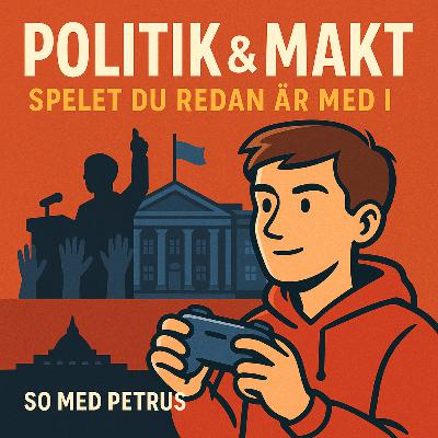 42 Samhällskunskap - Så styrs Sverige: Politik & makt – spelet du redan är med i