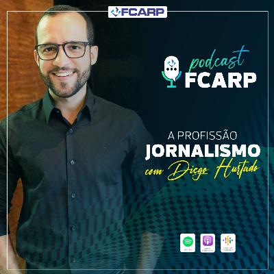 A profissão Jornalismo com Diego Hurtado