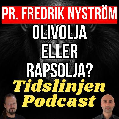 ”Rapsolja är ett experiment” – professor Fredrik Nyström om fett, forskning och kostråd