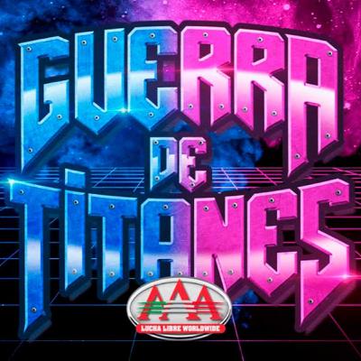 AAA GUERRA DE TITANES 2025 : GET HYPED