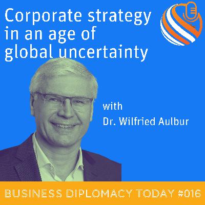 Corporate strategy in the age of global uncertainty and volatility
