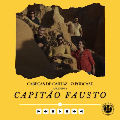 #12 Capitão Fausto - "Uma banda é um casamento. Mas nós já vivíamos juntos há muito tempo."
