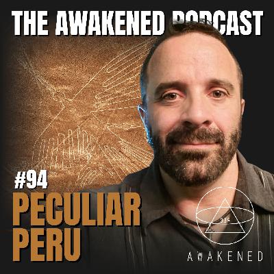 Peculiar Peru: Face Peelers, Nazca Lines, Aramu Muru, Saqsaywaman, Cusco, Paracas Candelabra, Megaliths, & Mummies w/ Codex of Curiosities Peculiar Peru: Face Peelers, Nazca Lines, Aramu Muru, Saqsaywaman, Cusco, Paracas Candelabra, Megaliths, & Mummies w/ Codex of Curiosities