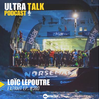 EXTRAIT #360 Loïc Lepoutre "Les ultras cycliste sont des personnages robustes !"