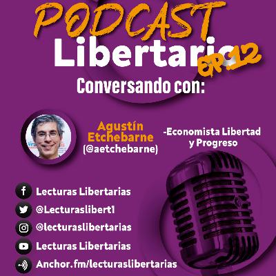 ¿Y los otros muertos? ¿Quien piensa en ellos? ¿Que desafios encontrara @uni2argentina para su futuro? ¿Como comunicamos las ideas liberales? Episodio 12 con Agustin Etchebarne