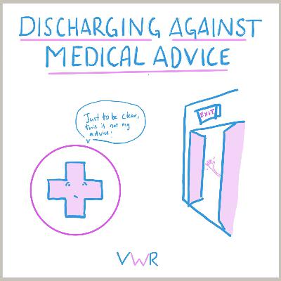 Discharge Against Medical Advice Discharge Against Medical Advice