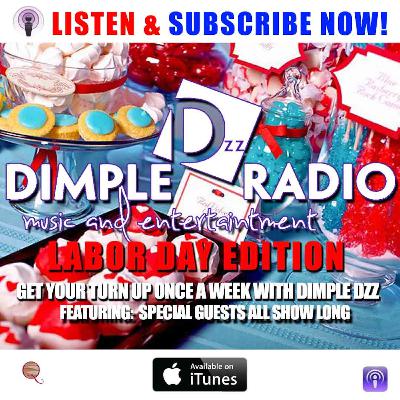 Dimple Dzz Labor Day Special Episode Dimple Dzz Labor Day Special Episode