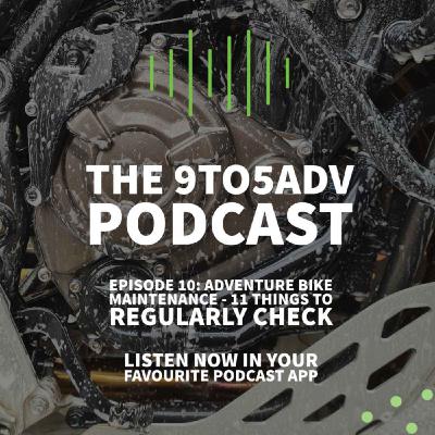 10 - Adventure Bike Maintenance - 11 Things to Regularly Check