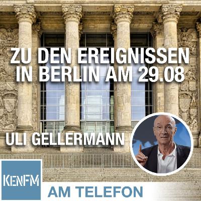 Am Telefon zu den Ereignissen in Berlin am 29.08.: Uli Gellermann