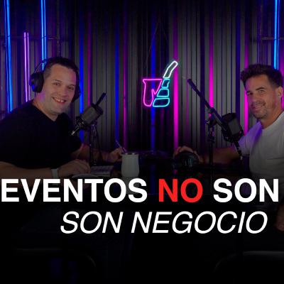 T02E02 - Los Eventos no son Gasto: Son Negocio T02E02 - Los Eventos no son Gasto: Son Negocio