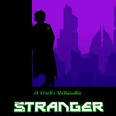 FEED DROP: A Man Called Stranger