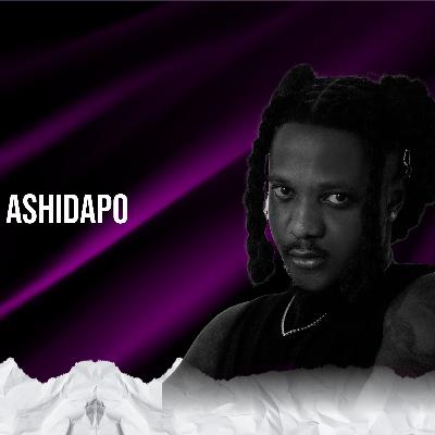 "I Had Quit Music Just Days Before I Got My Viral Hit" - Ashidapo