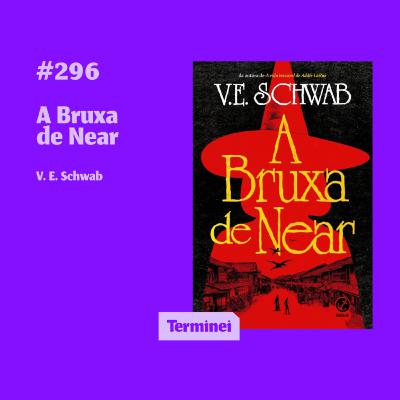 #296 - A Bruxa de Near