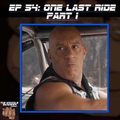 Episode 54 - One Last Ride (Part 1) Episode 54 - One Last Ride (Part 1)