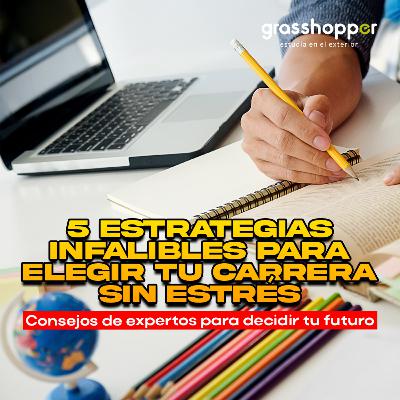 Cómo Elegir Tu Carrera Sin Estrés – 5 Estrategias Que Nadie Te Explica